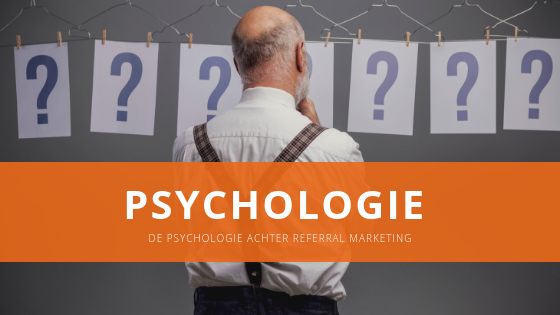 De psychologie achter referral marketing