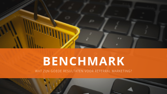Wat zijn goede resultaten voor Referral Marketing? – benchmark